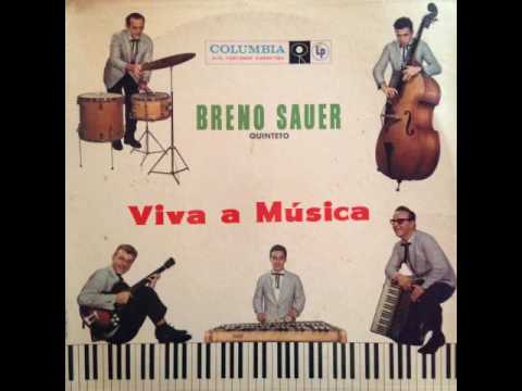 Breno Sauer Quinteto -  Tres Chic
