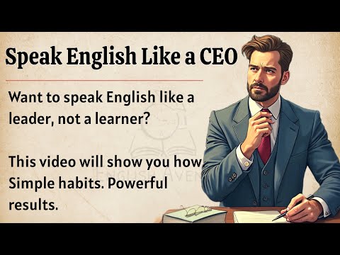 Speak English Like a CEO || Master Confidence, Clarity & Power 🔥 || Improve Your English Fluency ✅