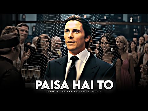 PAISA HAI TO EDIT FT. BRUCE WAYNE | SAURABH_EFX |