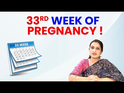 33rd Week Of Pregnancy !