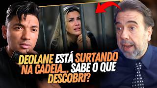 🚨 BOMBA! DELEGADO REVELA TRISTE SITUAÇÃO DE DEOLANE BEZERRA NA PRISÃO