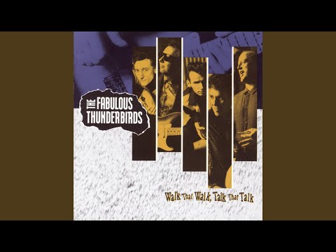 Born To Love You - The Fabulous Thunderbirds