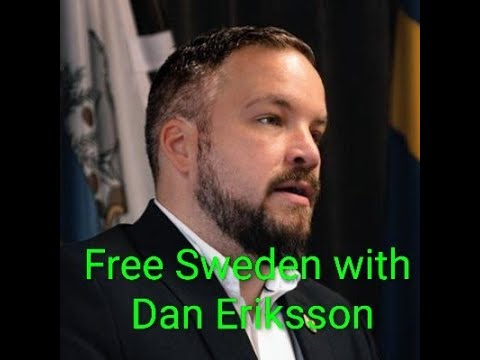 Discussing Free Sweden with Dan Eriksson