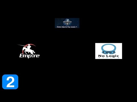 Full Highlights Team Empire vs Noo Logic Gaming Game 2- Global eSports Cup