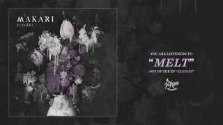 Makari &quot;Melt&quot;