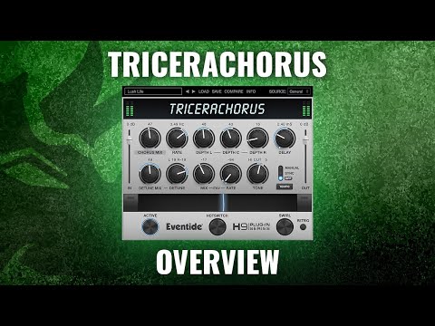 Introducing New Eventide TriceraChorus Plug-in for VST, AAX, AU & AUv3: Overview