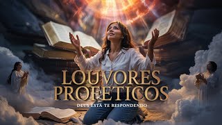Louvores de Adoração 2025  | Músicas Proféticas Que Quebram Cadeias e Trazem Cura Interior! 