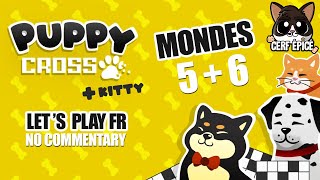#03 - Puppy Cross + Kitty - Level 5 + 6 Gameplay - Let's Play Walktrough 100% - No Commentary