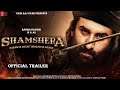 Shamshera Full Movie Ranveer Kapoor Superhit Bollywood Full Action Movie