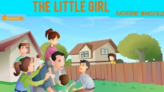 The Little Girl By Katherine Mansfield - (Beehive - IX)