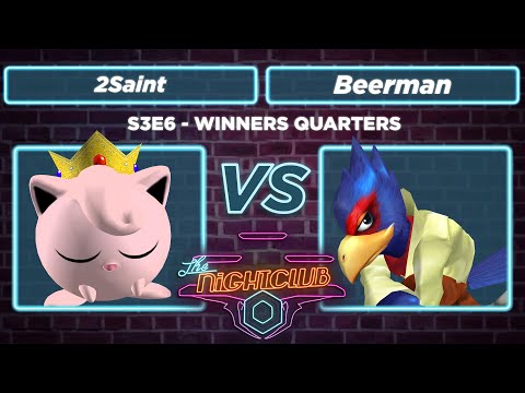 The Nightclub S3E6: Beerman vs 2Saint - Winners Quarters SSBM
