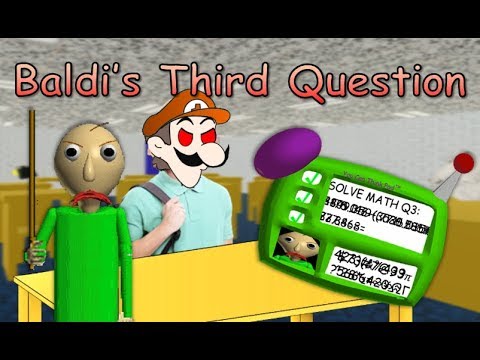 Baldi's Third Question