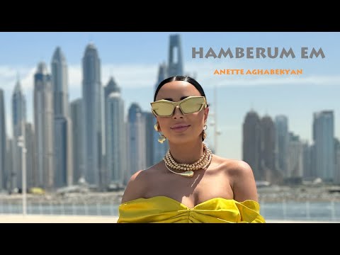 Anette Aghabekyan - Hamberum em [ Official Music Video 2025 ]