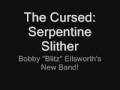 The Cursed: Serpentine Slither