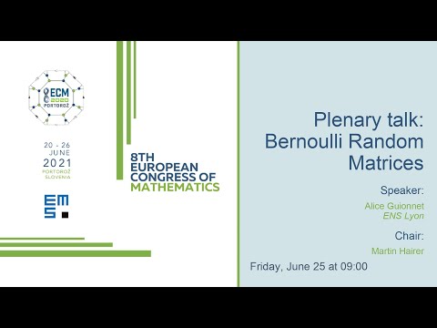 8ECM Plenary Lecture: Alice Guionnet