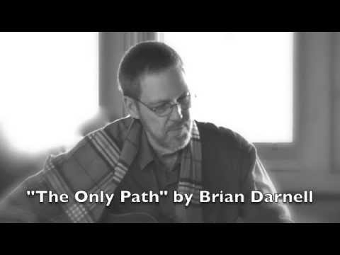 The Only Path by Brian Darnell