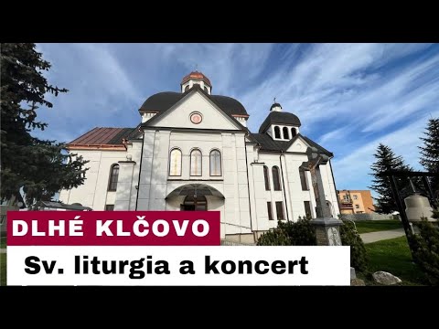 NAŽIVO: Dlhé Klčovo - Sv. liturgia a veľkonočný benefičný koncert