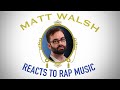Matt Walsh Reacts To We Paid By Lil Baby X 42 Dugg