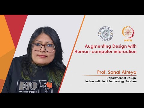 Augmenting Design with Human computer interaction By Prof Sonal Atreya IIT Roorkee