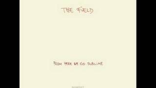 The Field - Silent