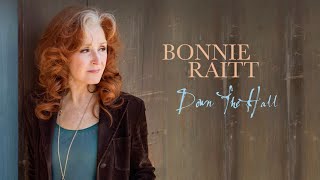 Bonnie Raitt - Down the Hall (Official Lyric Video)