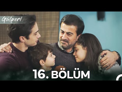 Gülperi 16. Bölüm