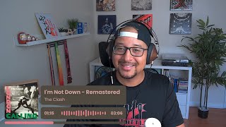 The Clash- I&#39;m Not Down REACTION AND REVIEW
