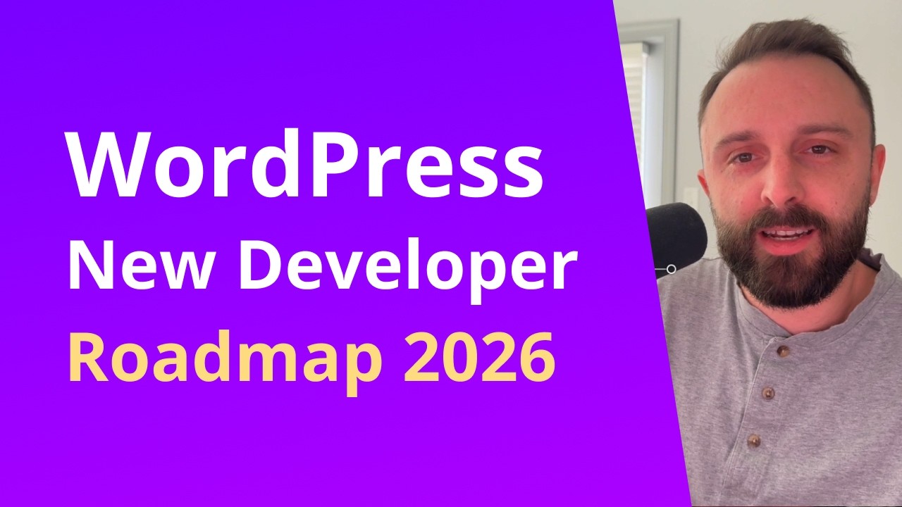 How I'd Learn WordPress Development If I Could Start Over in 2026