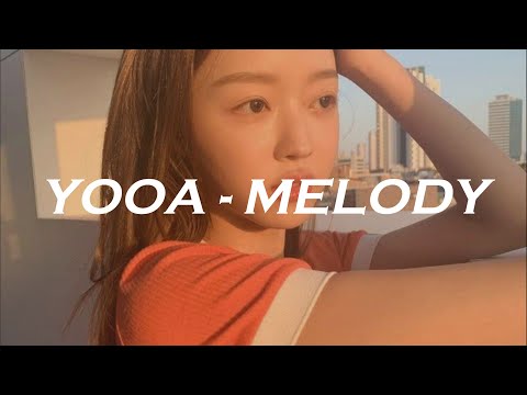 (유아) YooA - "Melody" Easy Lyrics