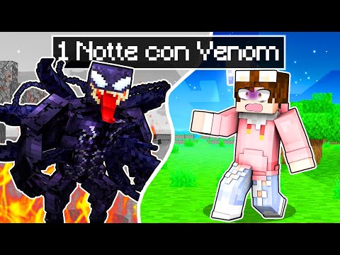 HO PASSATO 1 NOTTE CON VENOM SU MINECRAFT !