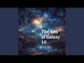 The End of Galaxy 10