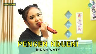 Download lagu PENGEN NDUENI - INDAH WATY || STUDIO SESSION, GOYANGE PANTURA 'ULFA TANJUNG' mp3