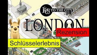 Key to the City: London / Spiel-Anleitung & Rezension / SpieLama
