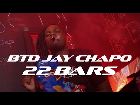 BTD Jay Chapo - 22 bars (dir by. @OneWayVisuals)