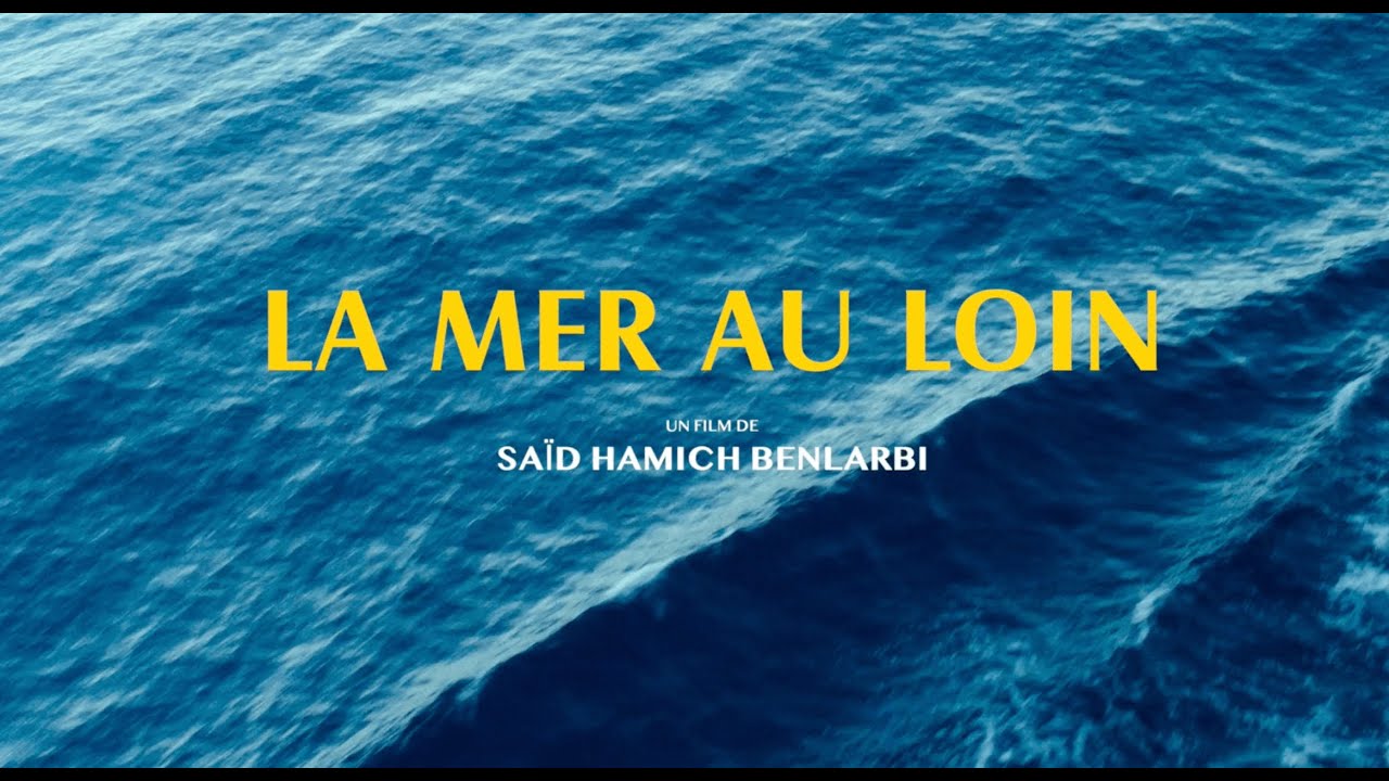 Miniature de la vidéo LA MER AU LOIN I Bande-annonce du film La Mer au loin