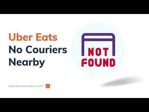 Uber Eats No Courier Nearby - How To Discuss