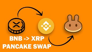 How to Buy XRP with BNB on Pancake Swap