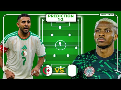 NIGERIA🇳🇬 VS 🇩🇿ALGERIA-SUPER EAGLES STRONGEST STARTING LINE UP-LUKAS ZIDANE’S THREAT-NEW OFFICIALS 