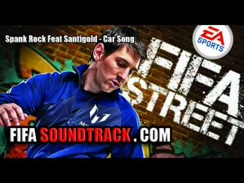 Spank Rock Feat. Santigold - Car Song - FIFA Street 2012 Soundtrack