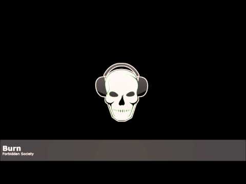 Forbidden Society - Burn