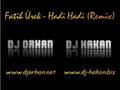 Fatih Urek - Hadi Hadi (Remix) 