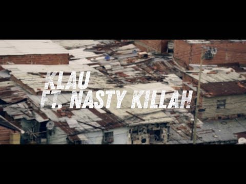 Klau - Un Segundo Ft Nasty Killah