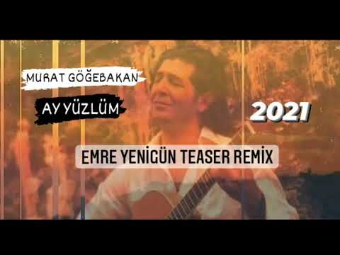 Dj Emre Yenigün ft. Murat Göğebakan - Ay Yüzlüm (Teaser Remix) 2021