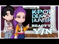 KPOP Demon Hunters React To F Y N As Idols