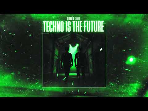 Strong R. X Jauri - Techno is the Future [Hard Techno, Neorave]
