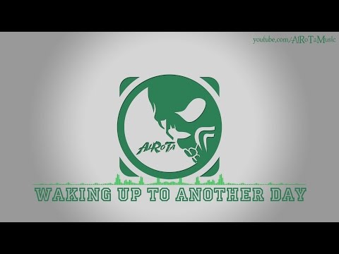Waking Up To Another Day by Sebastian Forslund - [Indie Pop Music]