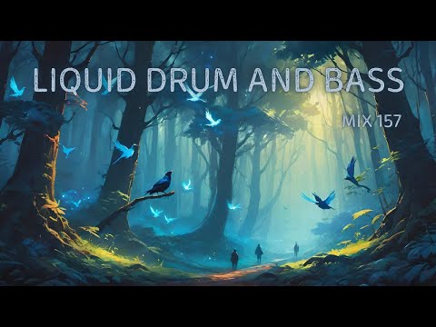 Liquid Drum and Bass Mix 157 - July 2025