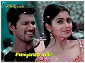 Manja Sela Madhakini Kaathalang Kattukkulla Love Status Thoranai Vishal Shreya Love