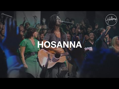 Hosanna - Hillsong Worship