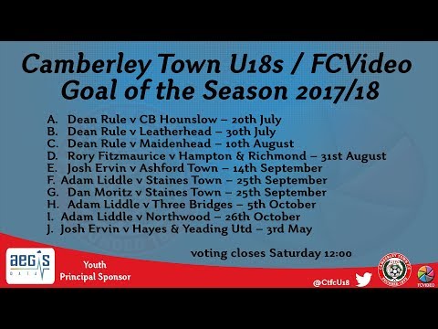 Camberley Town U18's - Goal of the Season 2017/18